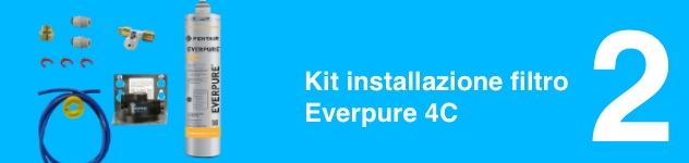 Kit installazione filtro Everpure 4C